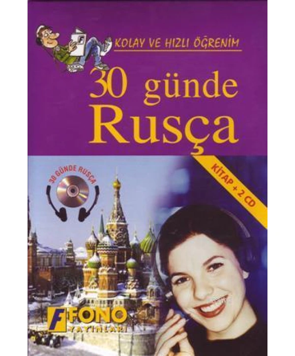 Kolay ve Hızlı Öğrenim| 30 Günde Rusça; (Kitap + 2 Cd)